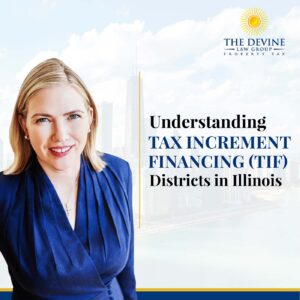 Understanding Tax Increment Financing (TIF) Districts in Illinois