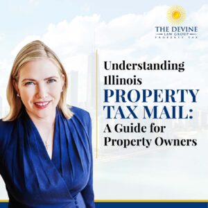 Understanding Illinois Property Tax Mail: A Guide for Property Owners